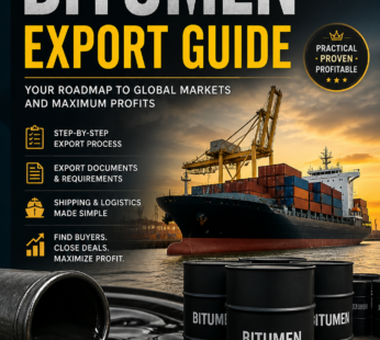 📘 Bitumen Export Guide – Complete Step-by-Step Manual for Profitable Exportation
