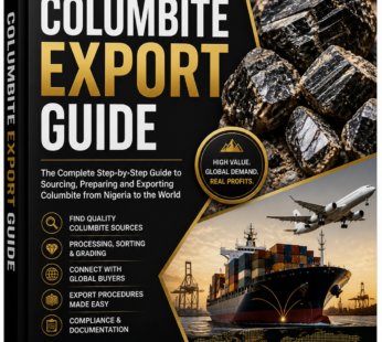 📘 Columbite Export Guide – Step-by-Step Guide to Exporting Columbite from Nigeria